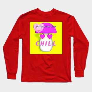 Chill- (Official Video) by Yahaira Lovely Loves Long Sleeve T-Shirt